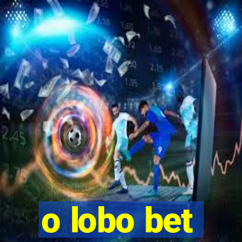 o lobo bet